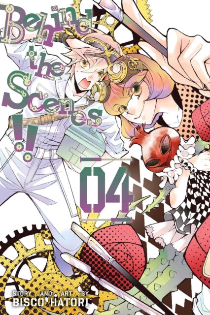 Book cover of: Behind the Scenes!!, Vol. 4. By: Bisco Hatori