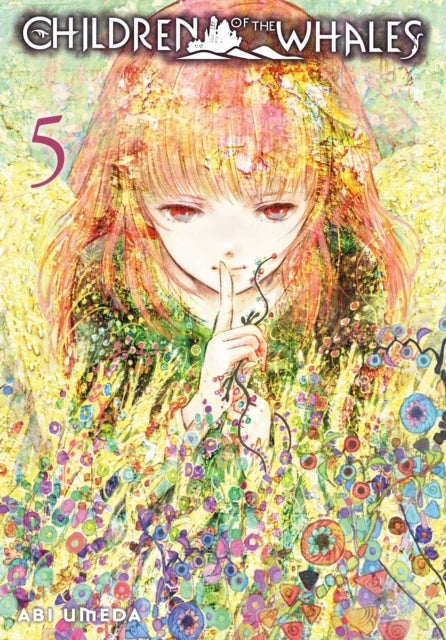 Book cover of: Children of the Whales, Vol. 5. By: Abi Umeda