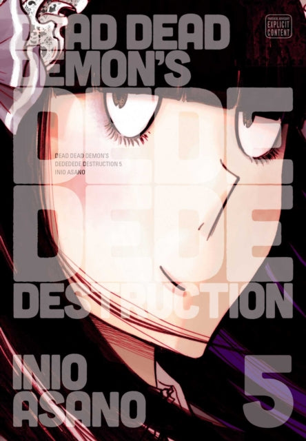 Book cover of: Dead Dead Demon's Dededede Destruction, Vol. 5. By: Inio Asano