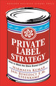 Book cover of: Private Label Strategy. By: Nirmalya Kumar
