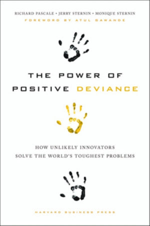 The Power of Positive Deviance