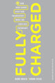 Book cover of: Fully Charged. By: Heike Bruch