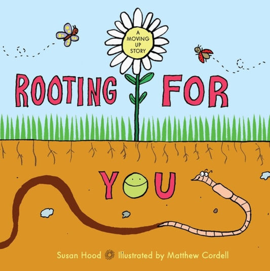 Book cover of: Rooting for You. By: Susan Hood