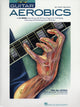 Book cover of: Guitar Aerobics. By: Troy Nelson