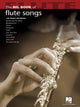 Book cover of: Big Book of Flute Songs. By: Hal Leonard Corp.