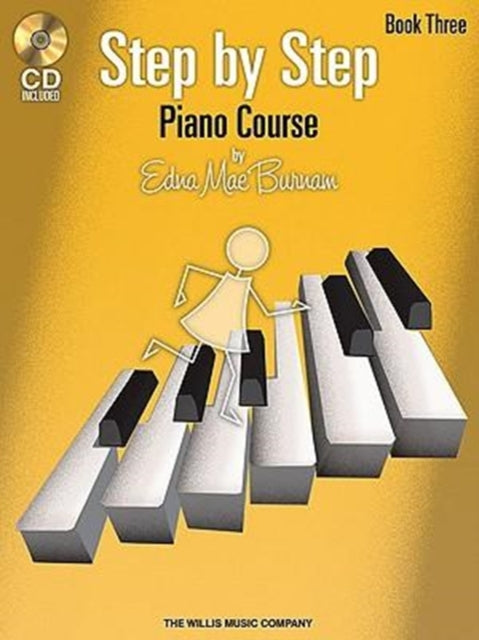 Book cover of: Step by Step Piano Course - Book 3 with CD. By: Edna Mae Burnam