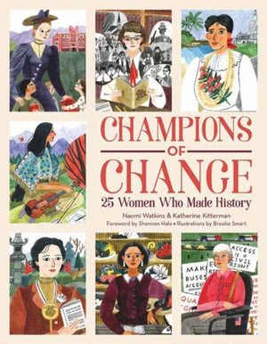 Champions of Change, 25 Women Who Made History