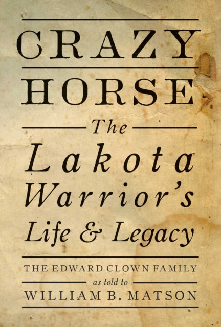 Book cover of: Crazy Horse. By: William Matson