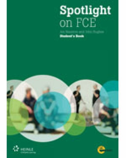 Book cover of: Spotlight on FCE. By: Jon Naunton