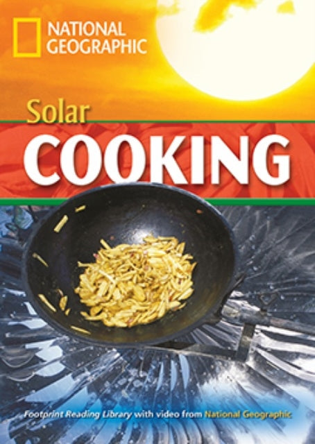 Book cover of: Solar Cooking. By: National Geographic Staff