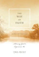 Book cover of: Way of Faith. By: T. W. S. Hunt