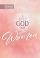 Book cover of: Little God Time for Women. By: BroadStreet Publishing Group LLC