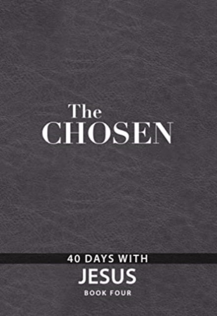 Chosen Book Four, 40 Days with Jesus 9781424563906 Amanda Jenkins