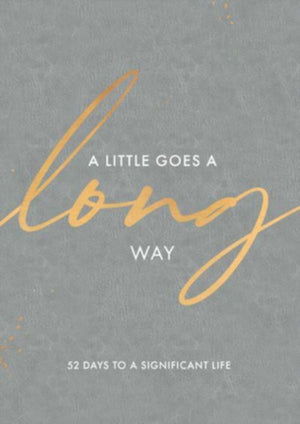 A Little Goes a Long Way
