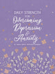 Book cover of: Daily Strength for Overcoming Depression & Anxiety. By: BroadStreet Publishing