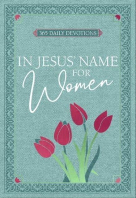 Book cover of: In Jesus' Name for Women. By: BroadStreet Publishing
