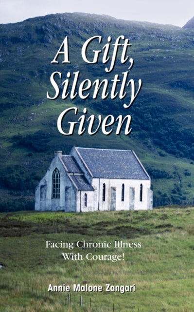 Book cover of: Gift, Silently Given. By: Annie Malone Zangari