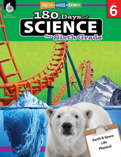 Book cover of: 180 Days™: Science for Sixth Grade. By: Bebra Bayne