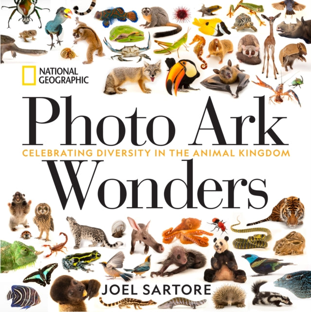 Book cover of: Photo Ark Wonders. By: Joel Sartore