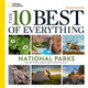 Book cover of: 10 Best of Everything National Parks, 2nd Edition