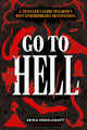 Book cover of: Go to Hell. By: Erika Engelhaupt