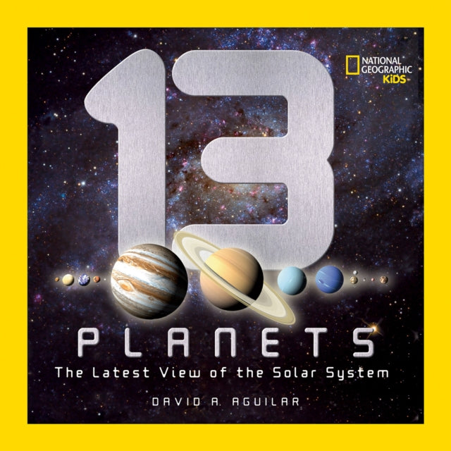 Book cover of: 13 Planets. By: David A. Aguilar
