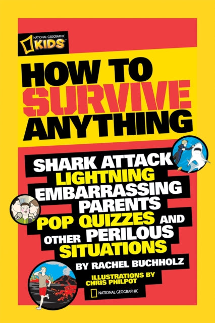 Book cover of: How to Survive Anything. By: Rachel Buchholz
