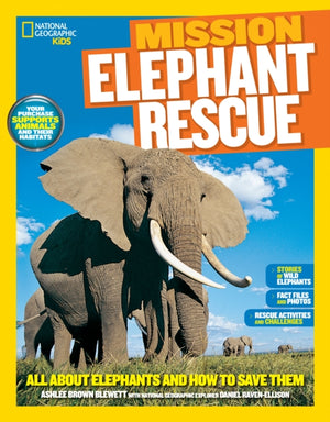 Mission: Elephant Rescue