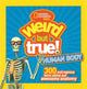 Book cover of: Weird But True! Human Body