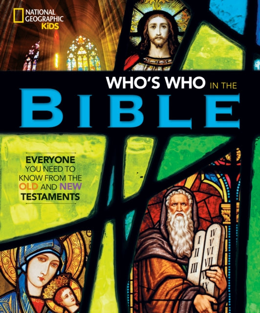 Book cover of: Who's Who in the Bible. By: Jill Rubalcaba