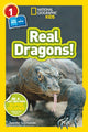 Book cover of: National Geographic Kids Readers: Real Dragons