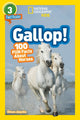 Book cover of: National Geographic Kids Readers: Gallop! 100 Fun Facts About Horses. By: Kitson Jaznyka