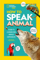 Book cover of: How to Speak Animal. By: Aubre Andrus