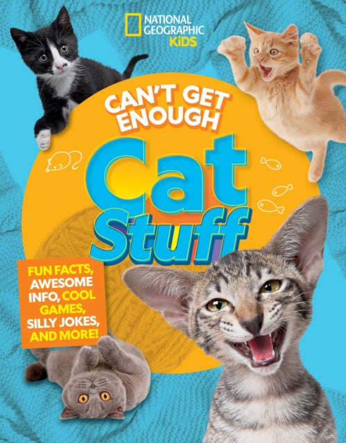 Book cover of: Can't Get Enough Cat Stuff. By: Mara Grunbaum