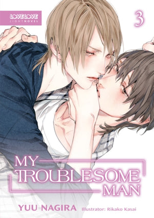 My Troublesome Man, Volume 3 (Light Novel)