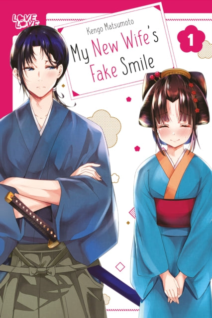 Book cover of: My New Wife's Fake Smile, Volume 1