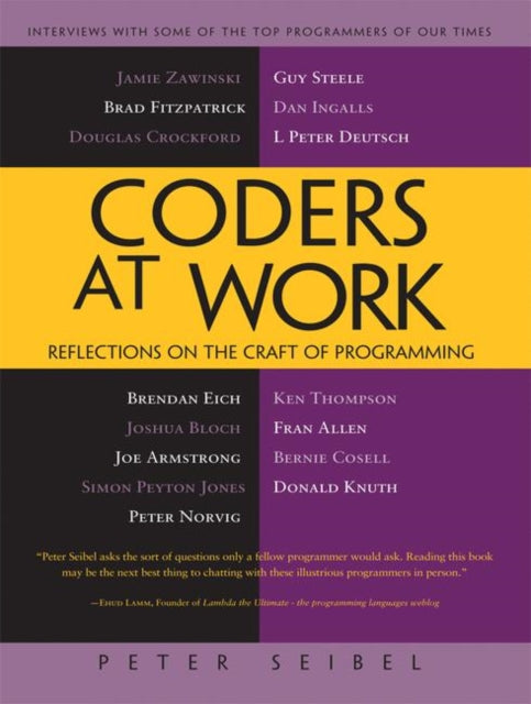 Book cover of: Coders at Work. By: Peter Seibel