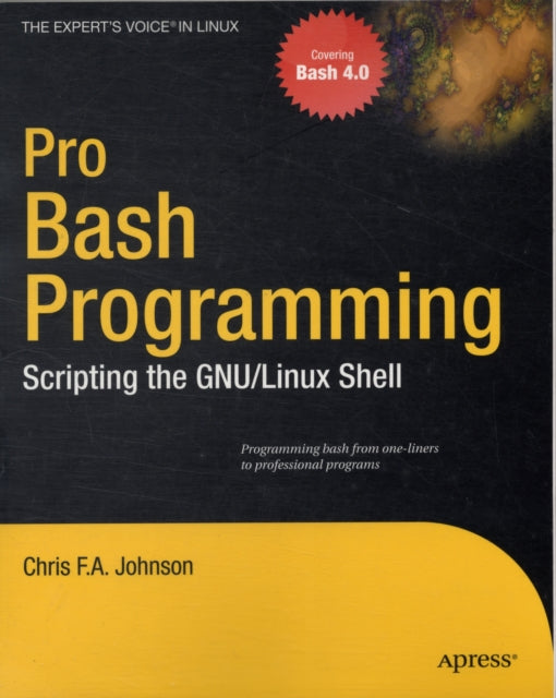 Book cover of: Pro Bash Programming. By: Chris F.A. Johnson