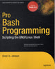 Book cover of: Pro Bash Programming. By: Chris F.A. Johnson