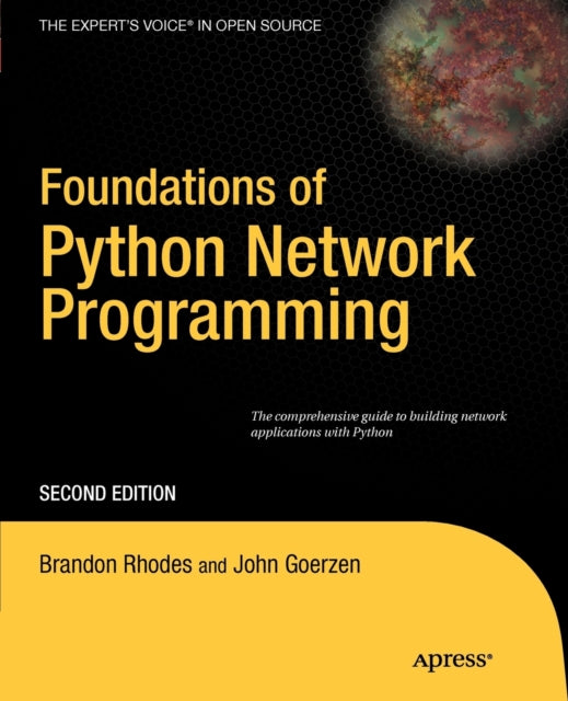 Book cover of: Foundations of Python Network Programming. By: Brandon Rhodes