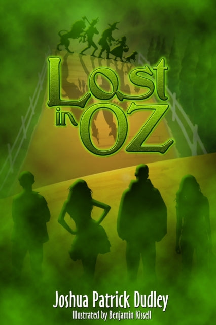 Book cover of: Lost In Oz. By: Joshua Dudley