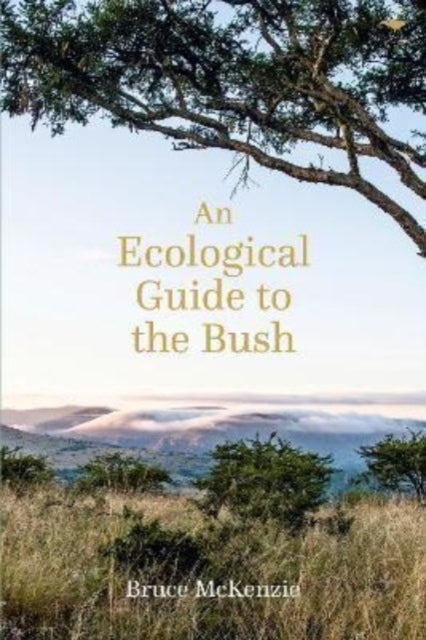 Book cover of: Ecological Guide to the Bush. By: Bruce McKenzie
