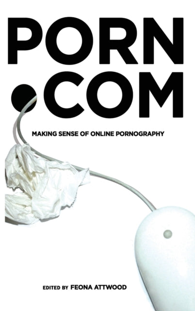 porn.com, Making Sense of Online Pornography