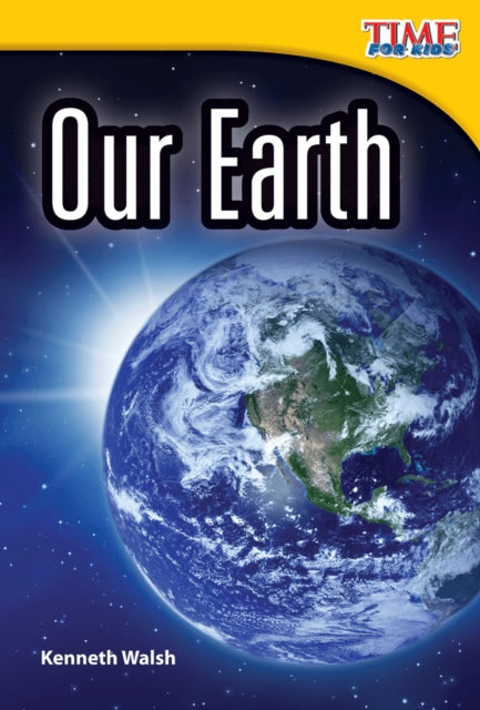 Book cover of: Our Earth. By: Kenneth Walsh