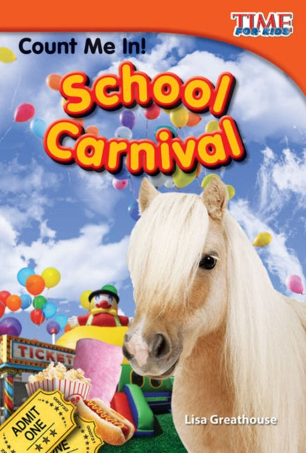 Book cover of: Count Me In! School Carnival. By: Lisa E. Greathouse