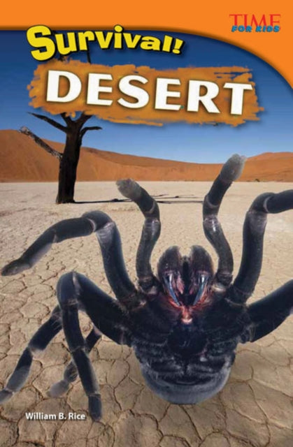 Book cover of: Survival! Desert. By: William B. Rice