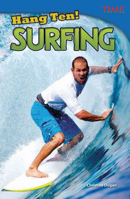 Book cover of: Hang Ten! Surfing. By: Christine Dugan