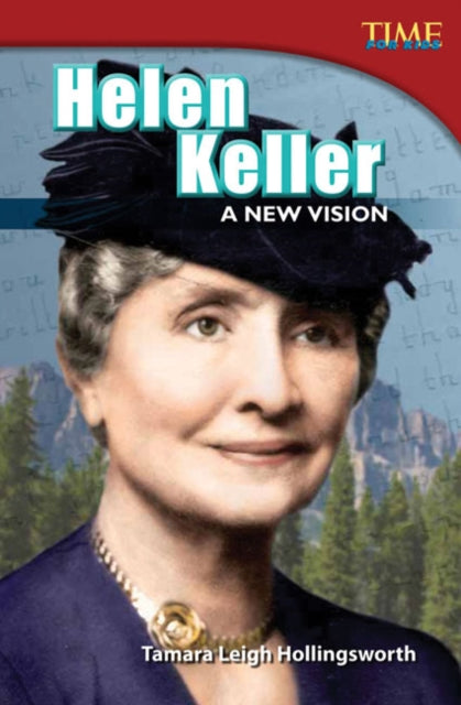 Book cover of: Helen Keller. By: Tamara Hollingsworth