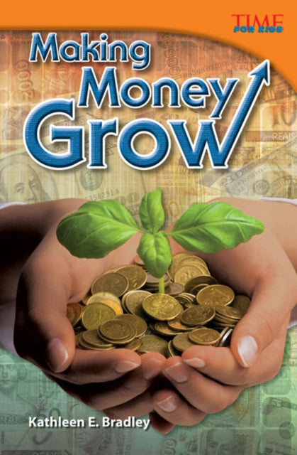 Book cover of: Making Money Grow