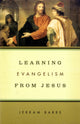 Book cover of: Learning Evangelism from Jesus. By: Jerram Barrs